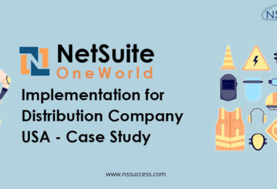 NetSuite OneWorld Implementation for Distribution Company USA - Case Study