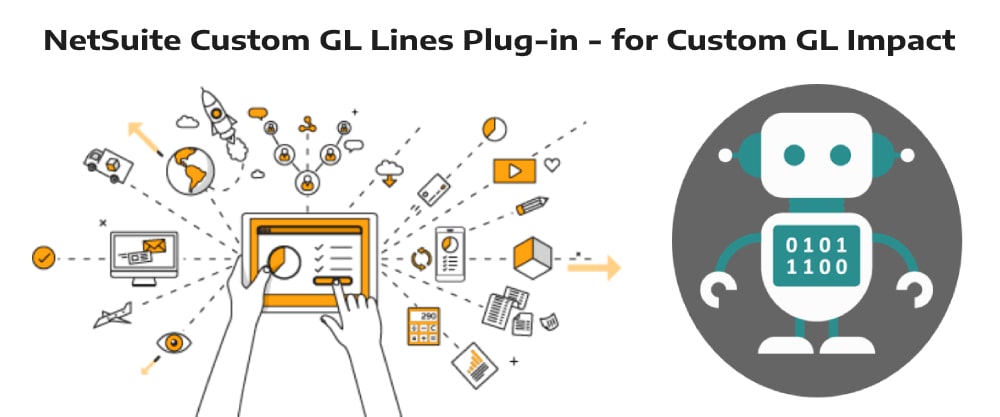 NetSuite Custom GL Lines Plug-in – for Custom GL Impact