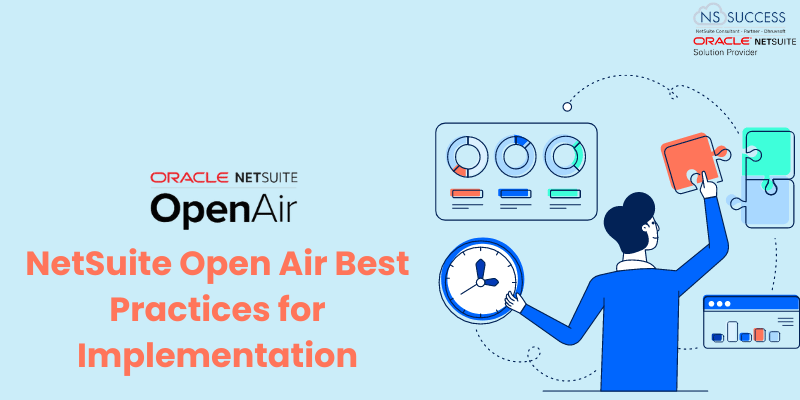 NetSuite Open Air Best Practices for Implementation