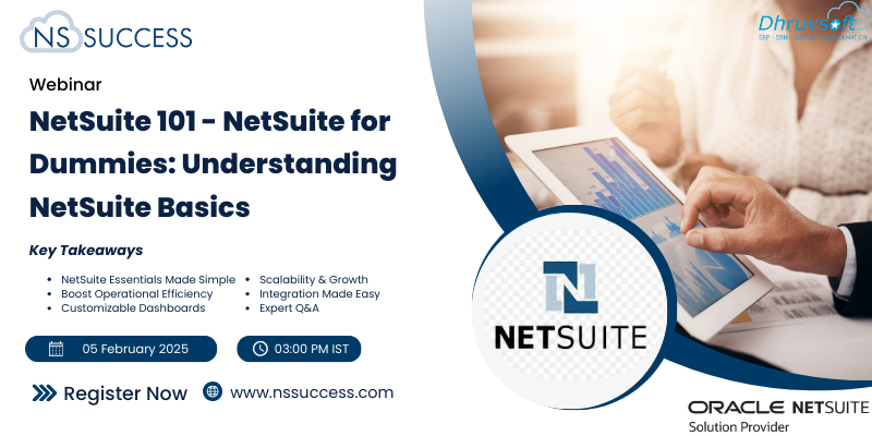 NetSuite 101 - NetSuite for Dummies: Understanding NetSuite Basics